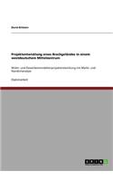 Projektentwicklung eines Brachgeländes in einem westdeutschem Mittelzentrum