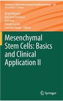 Mesenchymal Stem Cells - Basics and Clinical Application II