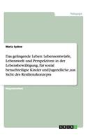 Das gelingende Leben