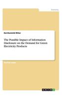 Possible Impact of Information Disclosure on the Demand for Green Electricity Products