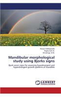 Mandibular Morphological Study Using Bjorks Signs