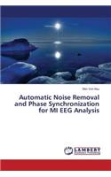 Automatic Noise Removal and Phase Synchronization for Mi Eeg Analysis