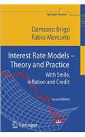 Interest Rate Models - Theory and Practice: With Smile, Inflation and Credit