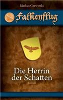 Die Herrin der Schatten