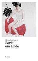 Paris - ein Ende: Novelle