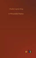 A Wounded Name