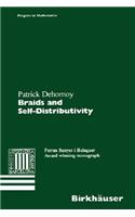 Braids and Self-Distributivity