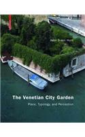 The Venetian City Garden