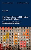 Die Blockparteien Im Sed-System Der Letzten Ddr-Jahre