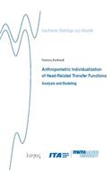 Anthropometric Individualization of Head-Related Transfer Functions Analysis and Modeling