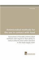 Antimicrobial Methods for the Use in Contact with Food