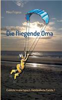 Fliegende Oma