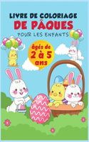 Livre de coloriage de Pâques pour les enfants de 2 à 5 ans
