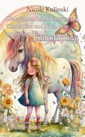 Die spannenden Abenteuer von Clementine und Nora, dem magischen Einhornpony - Kinderbuch ab 4 Jahren uber Anderssein, Freundschaft und Mut