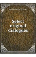 Select Original Dialogues