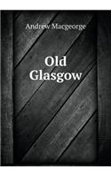 Old Glasgow