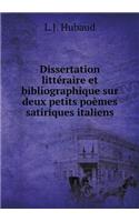 Dissertation Littéraire Et Bibliographique Sur Deux Petits Poèmes Satiriques Italiens