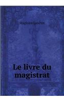 Le Livre Du Magistrat