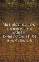 studio an illustrated magasine of fine & applied art