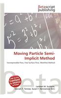 Moving Particle Semi- Implicit Method: (English)