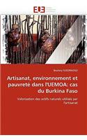 Artisanat, Environnement Et Pauvret� Dans l''uemoa: Cas Du Burkina Faso(Omn.Univ.Europ.)