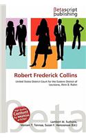 Robert Frederick Collins: (English)