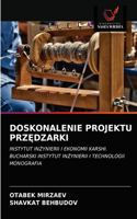 Doskonalenie Projektu PrzEdzarki