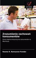 Zrozumienie zachowań konsumentów