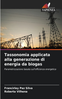 Tassonomia applicata alla generazione di energia da biogas