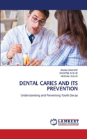 Dental Caries and Its Prevention