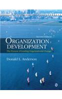 Organization Development: The Process of Leading Organizational Change