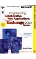 Programming Collaborative Web Applications With Microsoft Exchange 2000 Server (With CD)