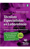 Tecnicos Especialistas En Laboratorio del SAS. Temario Comun y Test