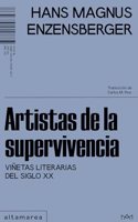 Artistas de la supervivencia: Vinetas literarias del siglo XX