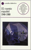El Cuento Espanol 1940-1980