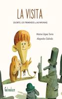 La visita: (GLOBITO, LOS TREMENDOS y LAS PAPLINIAS)
