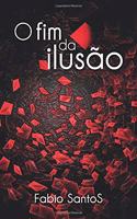 O Fim da Ilusão