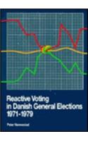Reactive Voting in Danish General Elections 1971-1979