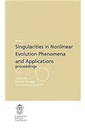Singularities in Nonlinear Evolution Phenomena and Applications