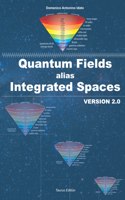 Quantum Fields alias Integrated Fields