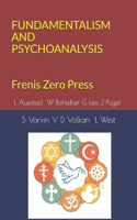 Fundamentalism and Psychoanalysis