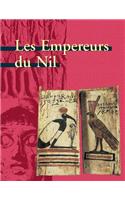 Les Empereurs Du Nil