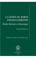 La Genese Du Roman Pseudo-Clementin