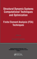 Structural Dynamic Systems Computational Techniques and Optimization