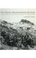 The Social Organization of Exile