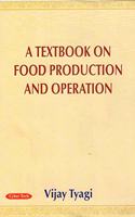 A Textbook On Food Production Operation : An Assessment