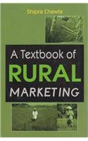 A Textbook of Rural Marketing