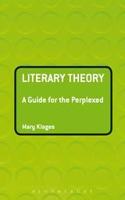 Literary Theory A Guide For The Perplexed