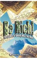 Be Rich