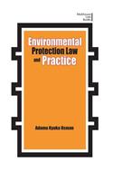 Environmental Protection Law and Practice